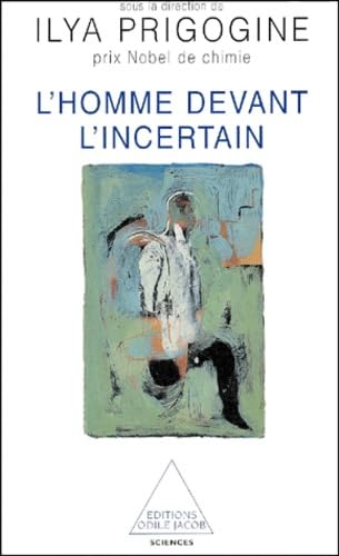 L'Homme Devant L'Incertain