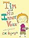 Tim and His Inner Voice