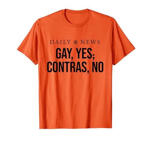 Daily News: Gay Yes, Cons No - Identity and Attitude T-Shirt, Men, Orange, X-Large