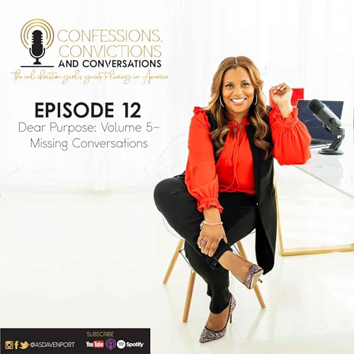 S5 E12: Dear Purpose: Volume 5- Missing Conversations Podcast Por  arte de portada