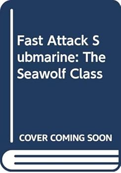 Library Binding Fast Attack Submarine: The Seawolf Class Book