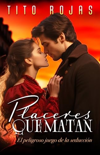 Placeres Que Matan: El Peligroso Juego De La Seducción Placeres Que Matan: El Peligroso Juego De La Seducción