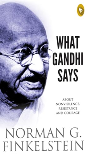 What Gandhi Says