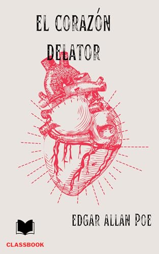 El corazón delator (Cuentos de Edgar Allan Poe)