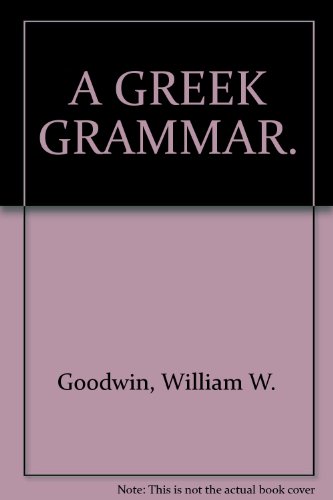 A Greek Grammar B003FA0JU8 Book Cover