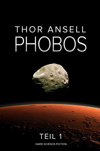 Phobos: Hard Science Fiction