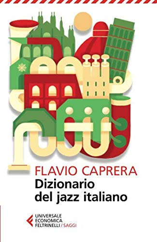 Dizionario del jazz italiano Dizionario del jazz italiano