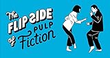  The Flip Side of Pulp Fiction: A Movie Flipbook