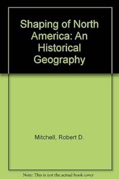 Paperback North America: The Historical Geography of a Changing Continent Book