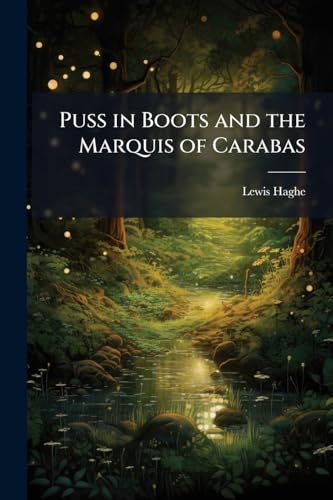 Puss in Boots and the Marquis of Carabas