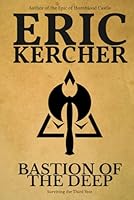 Bastion of the Deep: Surviving the Third Year (Seventh Hall Chronicles) 1965871313 Book Cover