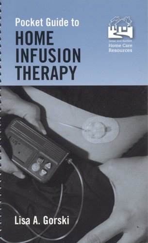 Pocket Guide to Home Infusion Therapy