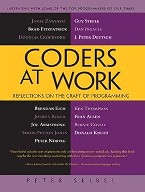 Book cover Coders at Work: Reflections on the Craft of Programming