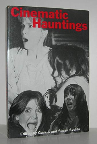 Cinematic Hauntings 188766405X Book Cover