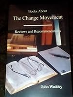 Books About the Change Movement - Reviews and Recommendations 1567942873 Book Cover