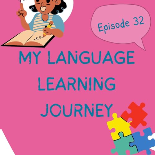 Couverture de # 32 My language learning journey and personal tips [tips and thoughts]