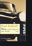  Ben und die Silhouette eines Porsche: Roman (Piper Taschenbuch)