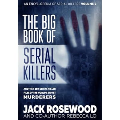 The Big Book of Serial Killers Volume 2