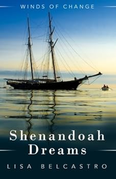Shenandoah Dreams: Winds of Change, Book 3 - Book #3 of the Winds of Change