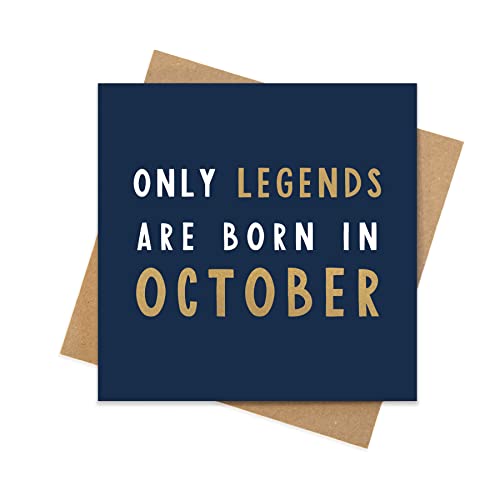 Only legends are born in October birthday card | Oct birthday card for her or him | funny greeting card | fun for 30th 40th 50th 60th (Only legends are born in Oct)