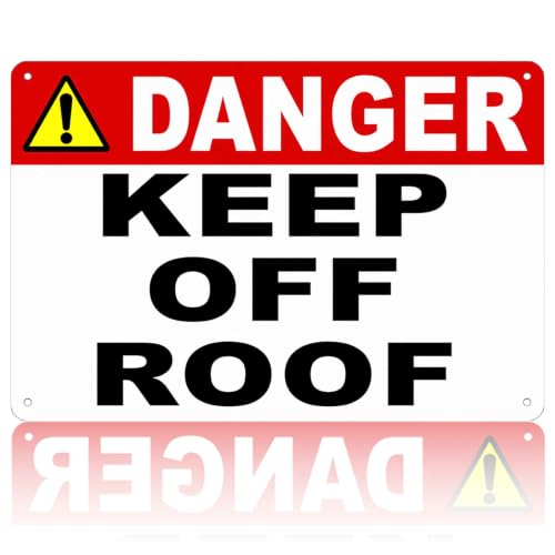 Aluminum Danger Keep Off Roof Warning Sign