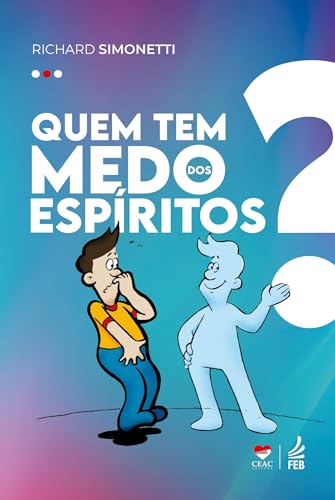 Quem tem medo dos espíritos?