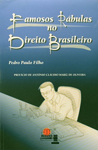 Famosos rábulas no direito brasileiro: