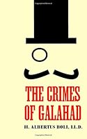 The Crimes of Galahad 1480290483 Book Cover