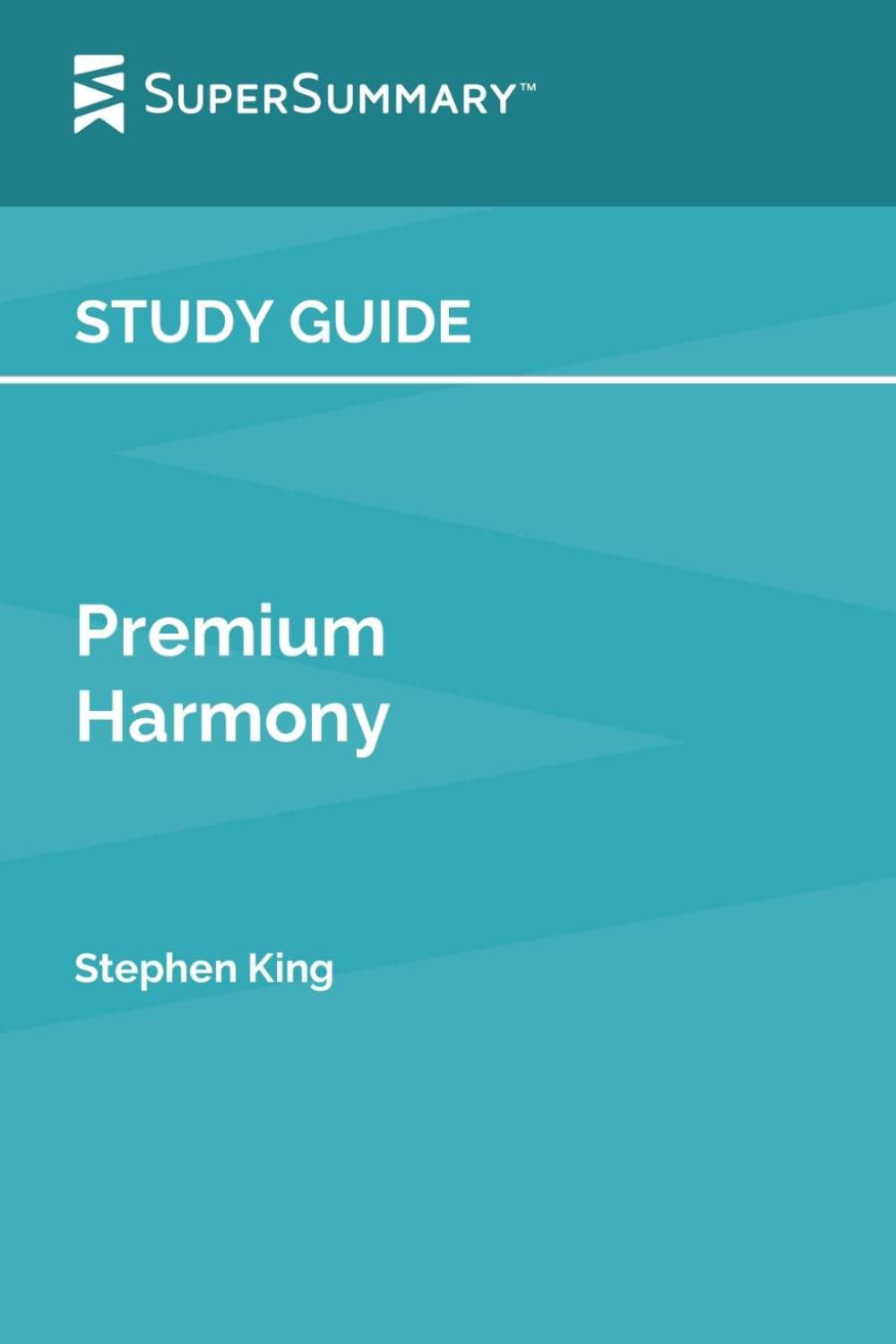 Study Guide: Premium Harmony by Stephen King (SuperSummary)