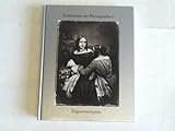 daguerreotypie selber machen  Daguerreotypien. Ambrotypien und Bilder anderer Verfahren aus der Frühzeit der Photographie. Dokumente der Photographie 2.