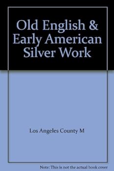 Paperback Old English & Early American Silver Work Book