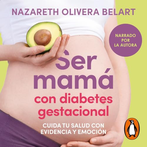 Ser mam&aacute; con diabetes gestacional cover art