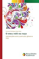 O Meu Role Na Raca 6130160712 Book Cover