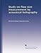 Study on flaw size measurement by acoustical holography