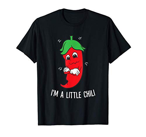I'm A Little Chili Cinco De Mayo Spicy Food Pepperoni Chili T-Shirt