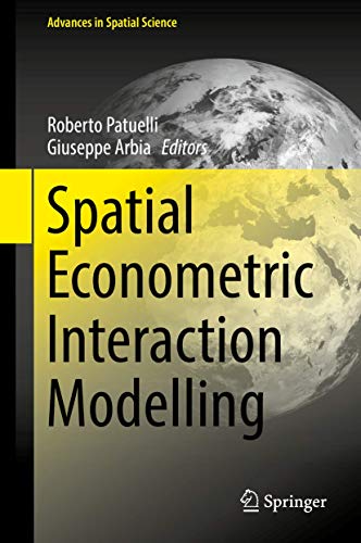 Spatial Econometric Interaction Modelling (Advances in Spatial Science) view 2