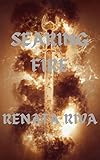Searing Fire (Terra Magica Book 1)