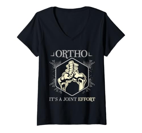 Mujer Divertido Eslogan ortopédico Ortho Doctor Enfermera Bone Tech Effort Camiseta Cuello V