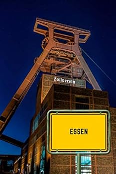 Essen : Notizbuch Essen Mit Dem Weltkulturerbe Zeche Zollverein, Ca. A5, 120 Karierte Seiten