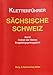 Kletterführer Gebiet der Steine: Kletterführer Sächsische Schweiz / Band Gebiet der Steine, Erzgebirgsgrenzgebiet
