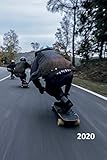 2020: Longboard cruiser for beginners Excellent Planner Calendar Organizer Daily Weekly Monthly Student for researching best longboard for carving and cruising