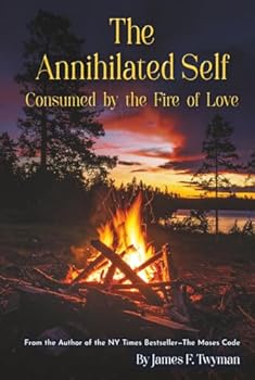 The Annihilated Self: Consumed by the Fire of Love