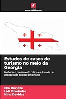 Estudos de casos de turismo no meio da Geórgia 6209286569 Book Cover