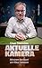 Die Aktuelle Kamera: Alltäglicher gesammelter Wahnsinn Kamera günstig Kaufen-Die Aktuelle Kamera: Alltäglicher gesammelter Wahnsinn