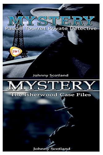 Mystery: The Isherwood Case Files & Pascal Tourret – Private Detective