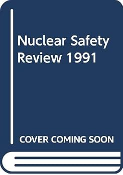 Paperback Nuclear Safety Review 1991 Book