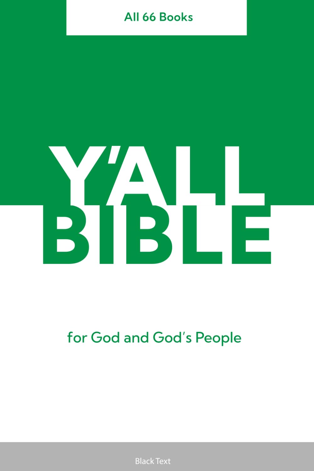 Y'all Version Bible: All 66 Books