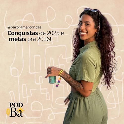Conquistas de 2025 e metas pra 2026! cover art