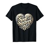 Soul Sisters Inspirational Quote Print Design T-Shirt