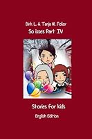 So Isses Part IV: Stories for Kids 150855661X Book Cover